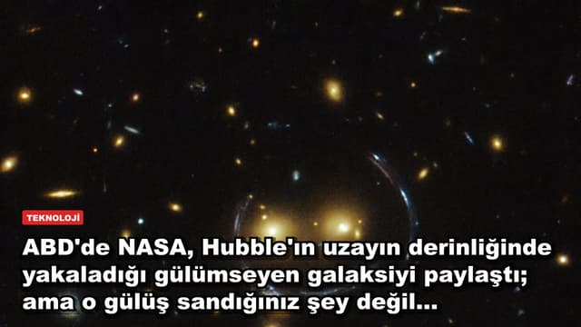 ABD'de NASA, Hubble'ın uzayın derinliğinde yakaladığı gülümseyen galaksiyi paylaştı; ama o gülüş sandığınız şey değil...
