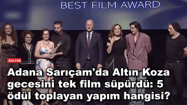 Adana Sarıçam'da Altın Koza gecesini tek film süpürdü: 5 ödül toplayan yapım hangisi?