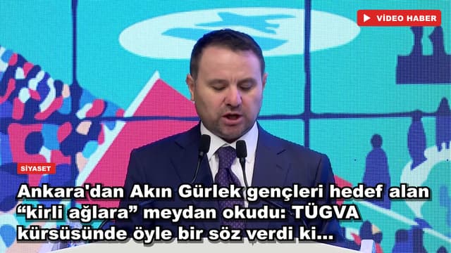 Ankara'dan Akın Gürlek gençleri hedef alan “kirli ağlara” meydan okudu: TÜGVA kürsüsünde öyle bir söz verdi ki...