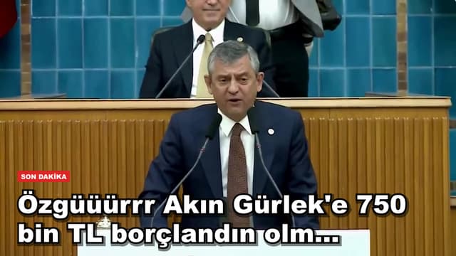 Özgüüürrr Akın Gürlek'e 750 bin TL borçlandın olm...
