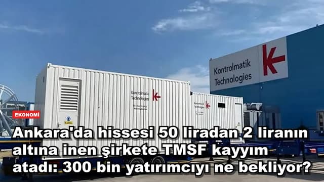 Ankara'da hissesi 50 liradan 2 liranın altına inen şirkete TMSF kayyım atadı: 300 bin yatırımcıyı ne bekliyor?