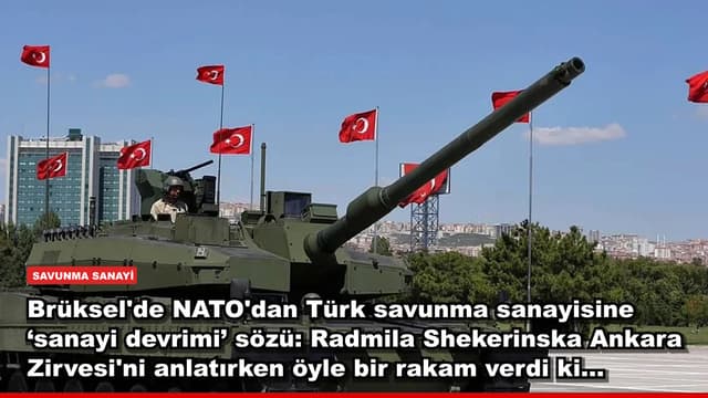Brüksel'de NATO'dan Türk savunma sanayisine ‘sanayi devrimi’ sözü: Radmila Shekerinska Ankara Zirvesi'ni anlatırken öyle bir rakam verdi ki...