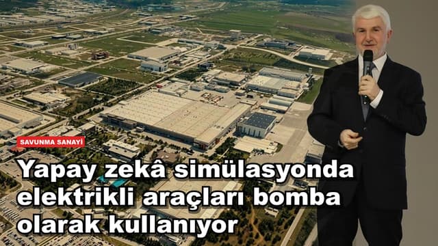 Yapay zekâ simülasyonda elektrikli araçları bomba olarak kullanıyor