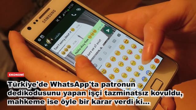 Türkiye'de WhatsApp'ta patronun dedikodusunu yapan işçi tazminatsız kovuldu, mahkeme ise öyle bir karar verdi ki...