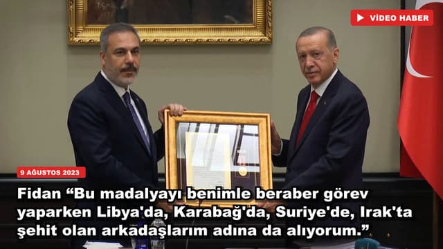 Fidan “Bu madalyayı benimle beraber görev yaparken Libya'da, Karabağ'da, Suriye'de, Irak'ta şehit olan arkadaşlarım adına da alıyorum.”