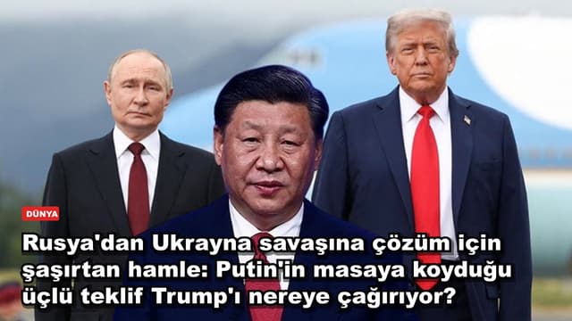 Rusya'dan Ukrayna savaşına çözüm için şaşırtan hamle: Putin'in masaya koyduğu üçlü teklif Trump'ı nereye çağırıyor?