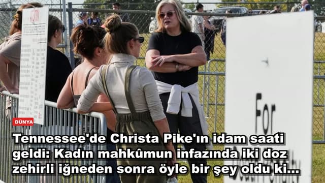 Tennessee'de Christa Pike'ın idam saati geldi: Kadın mahkûmun infazında iki doz zehirli iğneden sonra öyle bir şey oldu ki...