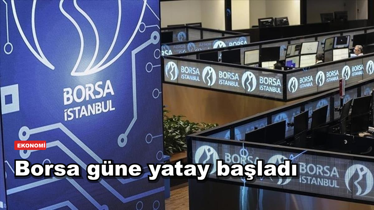 Borsa güne yatay başladı: BIST 100 14.151 puanda
