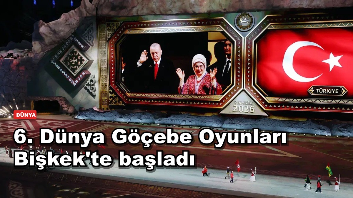 6. Dünya Göçebe Oyunları Bişkek'te başladı