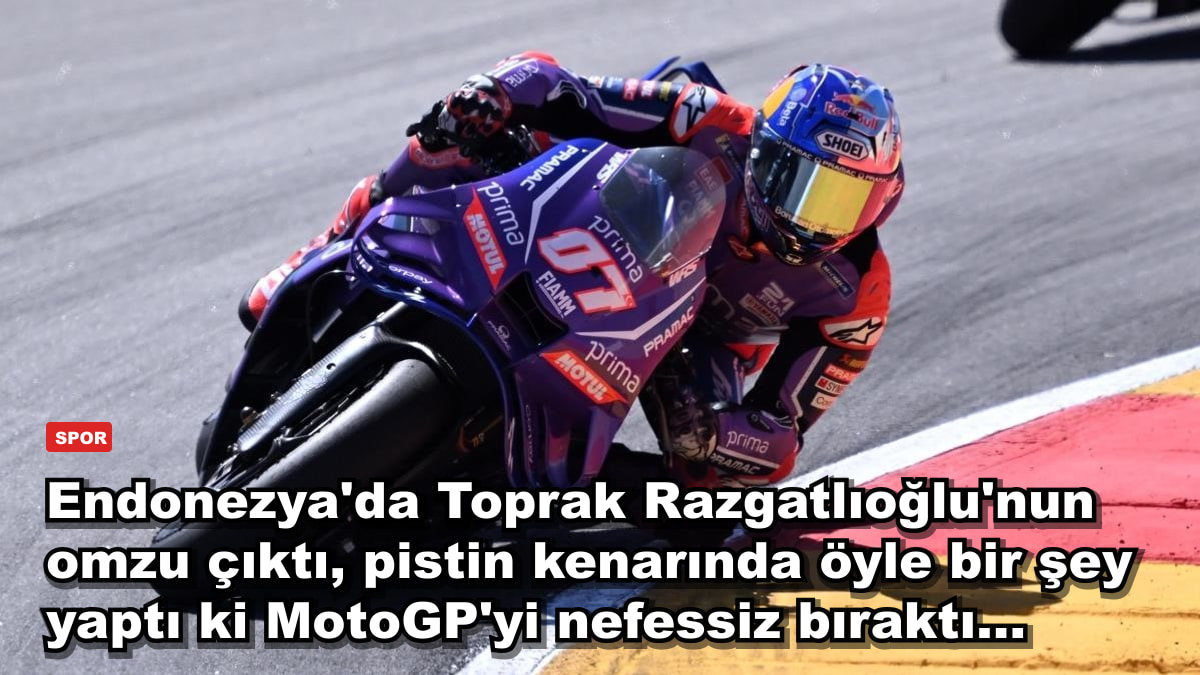 Endonezya'da Toprak Razgatlıoğlu'nun omzu çıktı, pistin kenarında öyle bir şey yaptı ki MotoGP'yi nefessiz bıraktı...