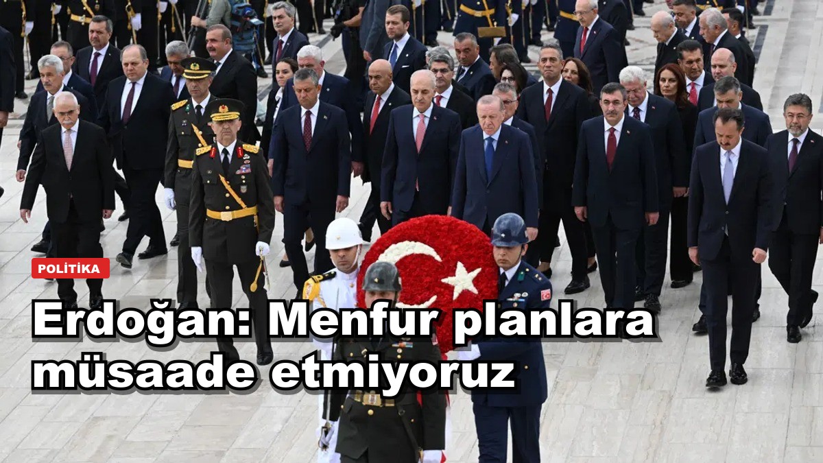 Erdoğan'dan 30 Ağustos mesajı: Menfur planlara müsaade etmiyoruz