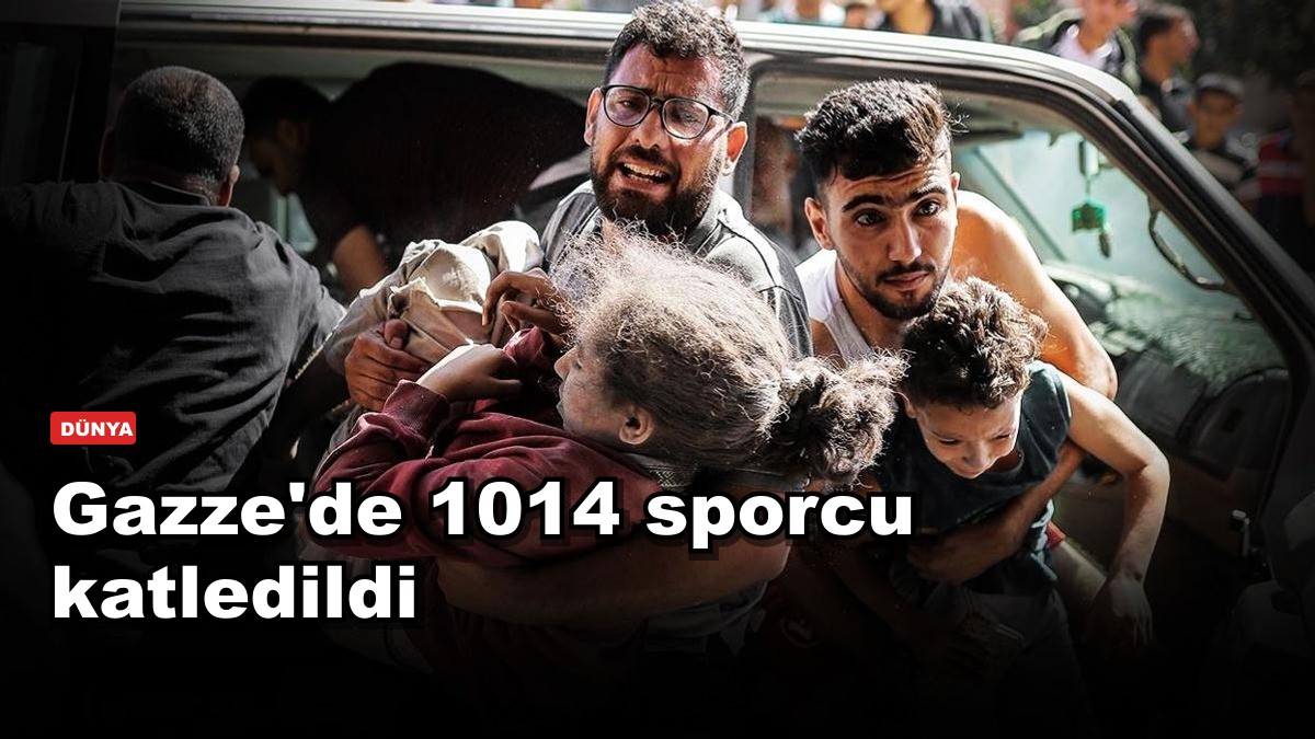 Gazze'de 1014 sporcu katledildi