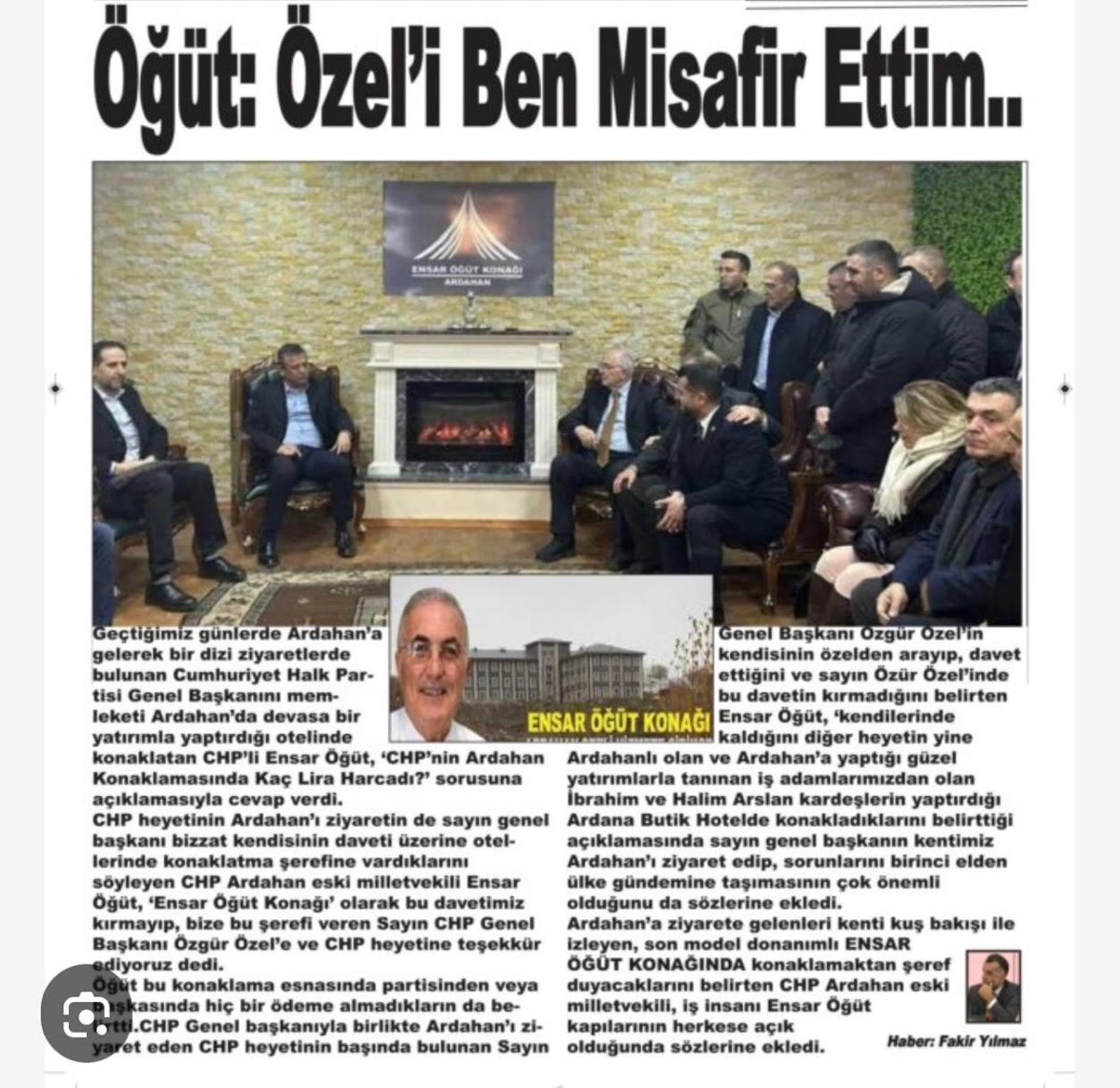 Ardahan yerel basınında Ensar Öğüt'ün Özgür Özel'i misafir ettiğine dair haber