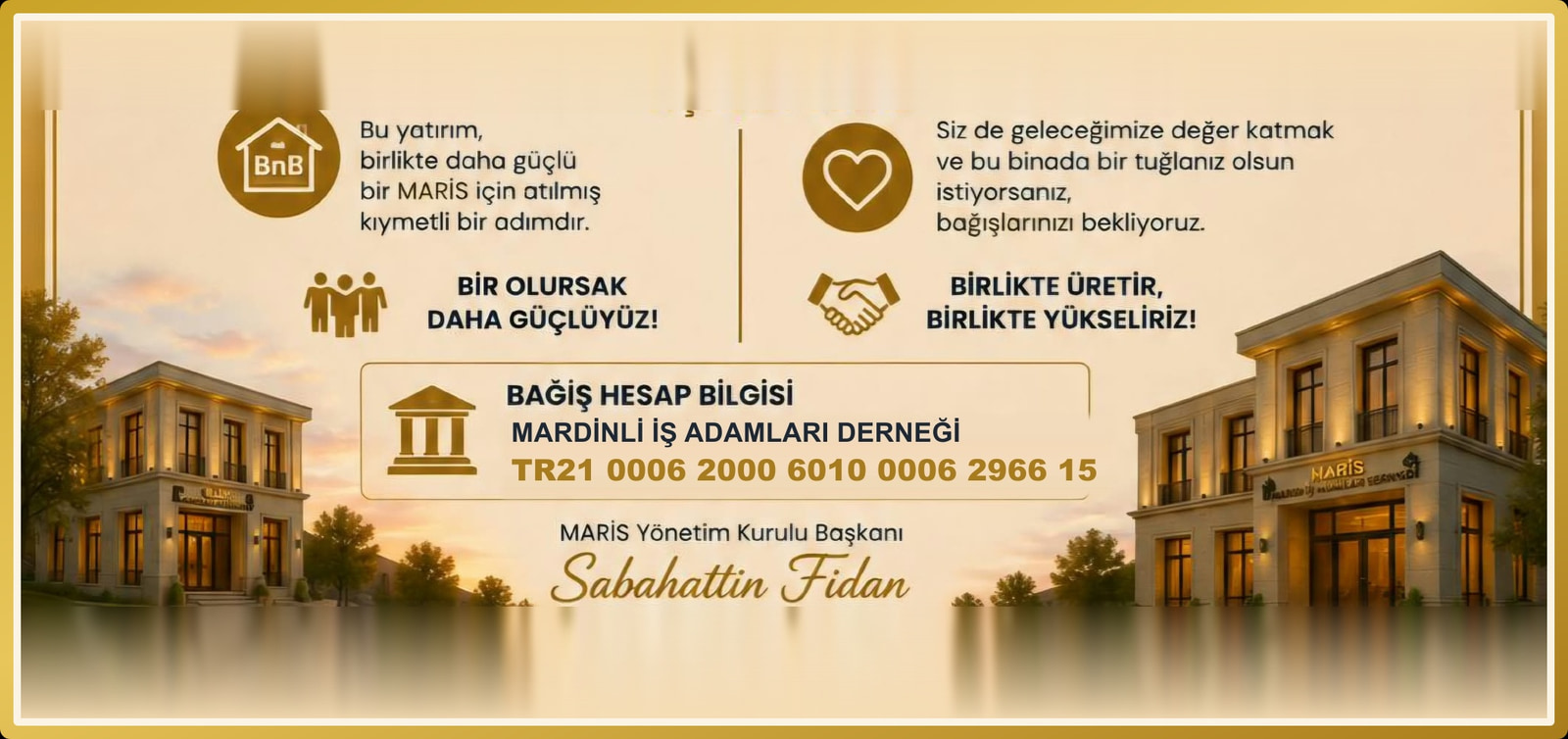 MARİŞ bağış hesap bilgisi ve yeni yönetim binası