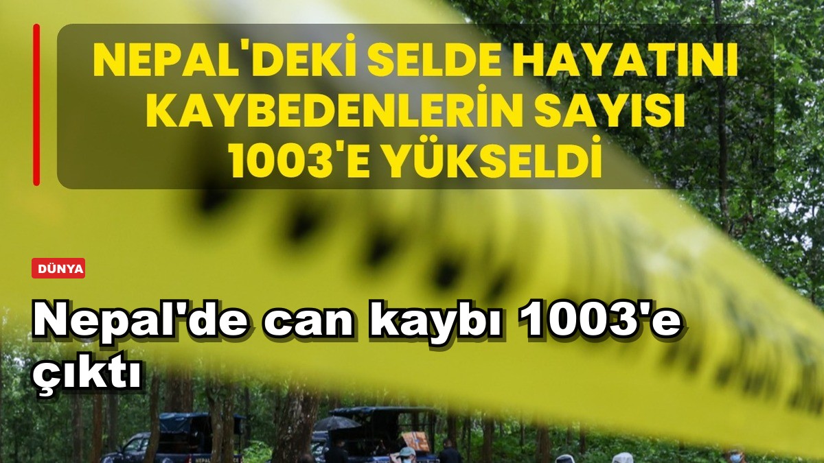Nepal'de can kaybı 1003'e çıktı