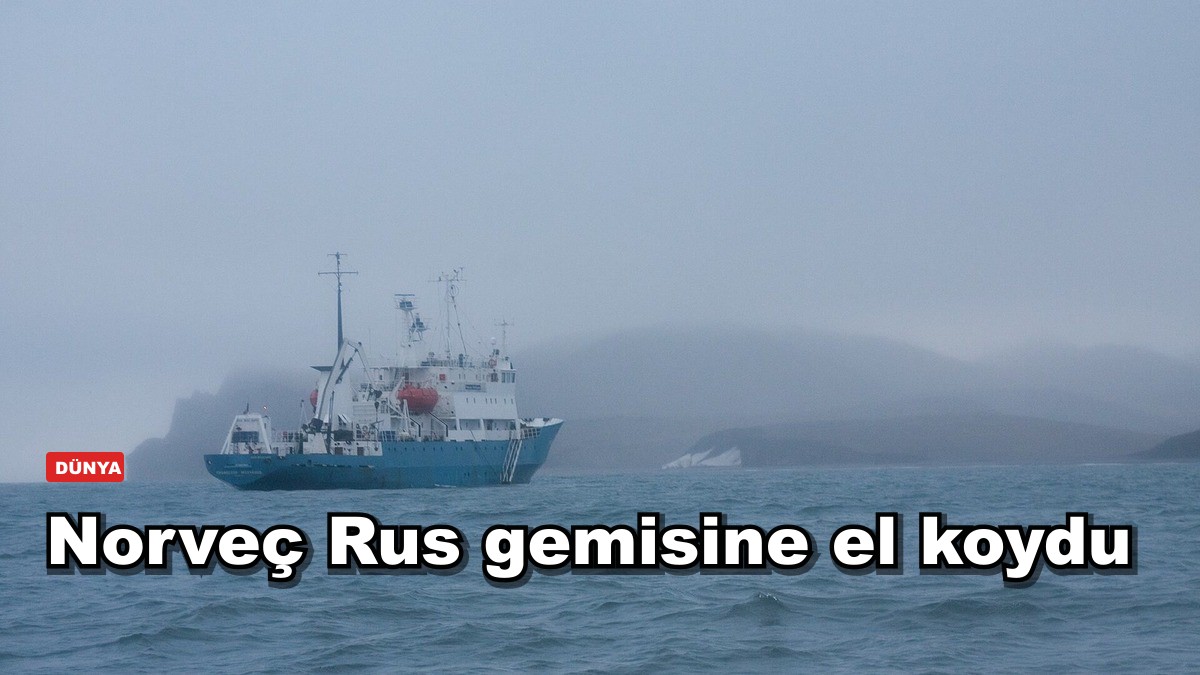 Norveç Rus gemisine el koydu