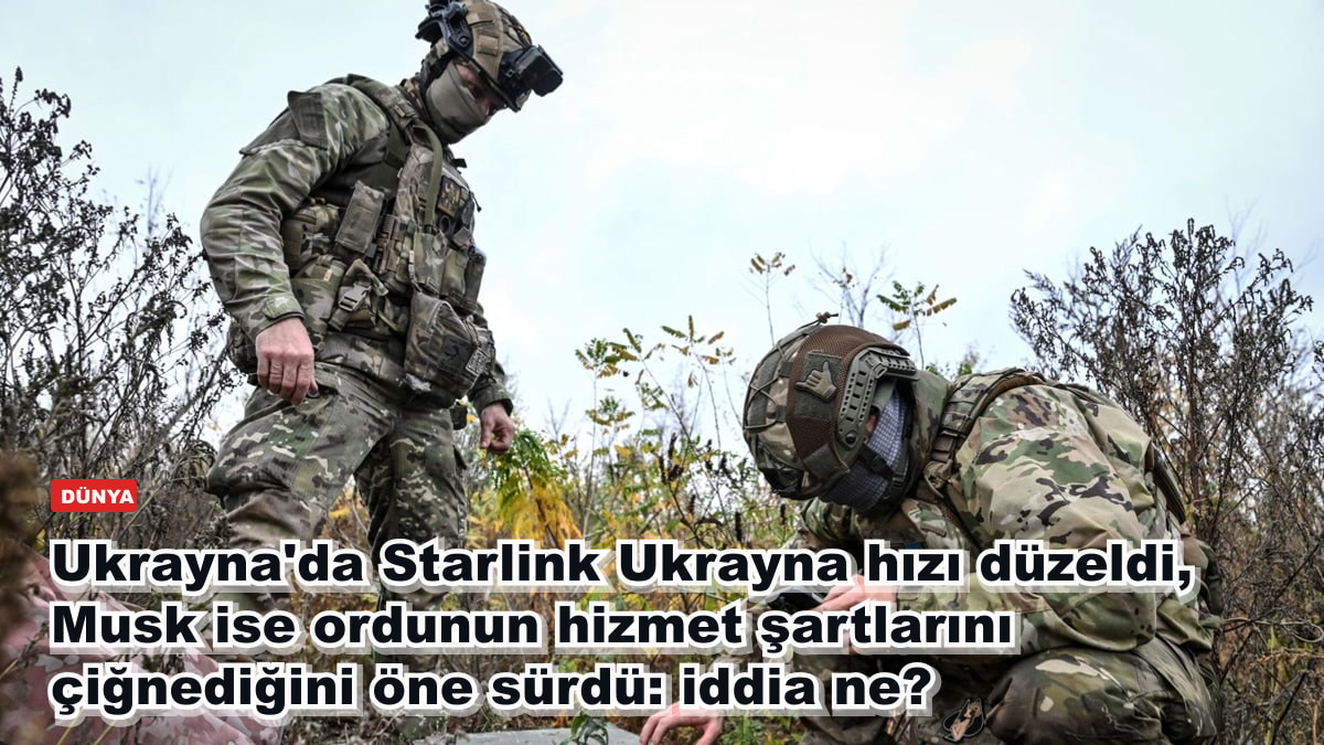 Starlink Ukrayna hızı eski haline döndü, Musk ise ordunun hizmet şartlarını çiğnediğini öne sürdü: iddia ne?
