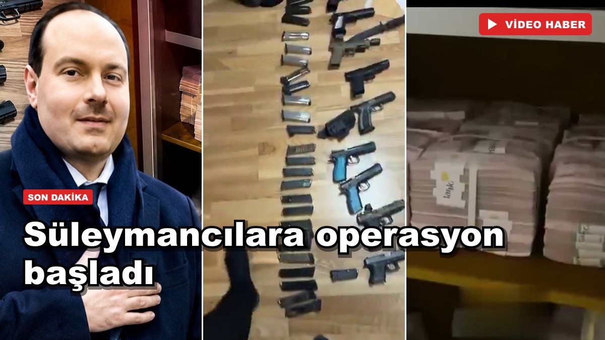 Süleymancılara operasyon başladı
