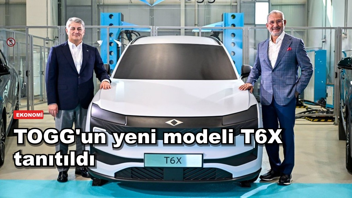 TOGG'un yeni modeli T6X tanıtıldı: Fiyat hedefi 1,3 milyon TL