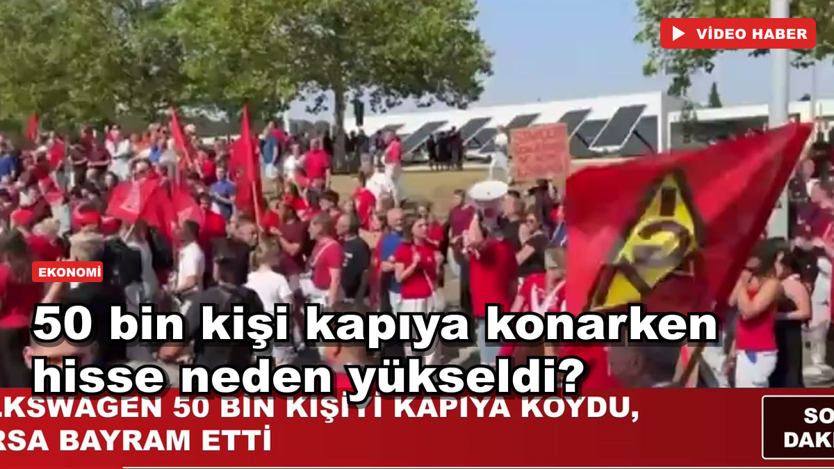 Volkswagen 50 bin kişiyi kapıya koydu, borsa bayram etti