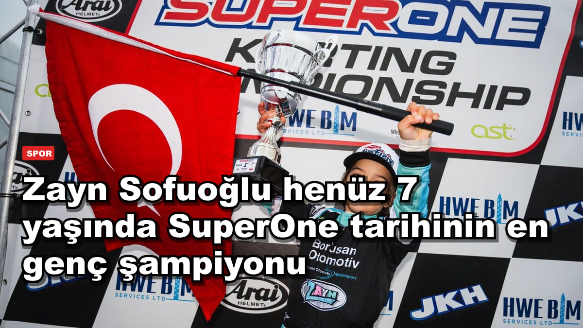 Zayn Sofuoğlu henüz 7 yaşında SuperOne tarihinin en genç şampiyonu